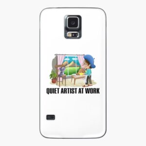 QUIET ARTIST AT WORK Case & Skin for Samsung Galaxy